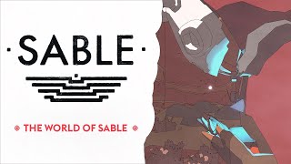 Sable - The World of Sable - Available Sep 23rd [4k60]