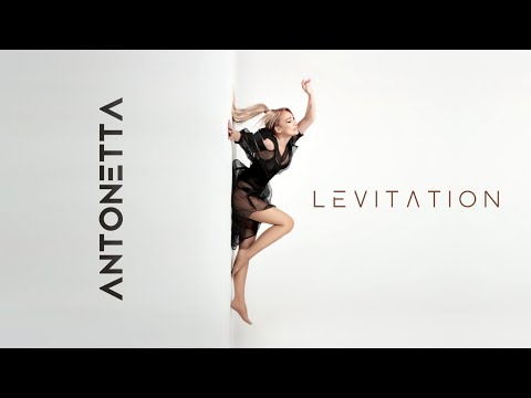 AntoNetta - Levitation (Official Audio)