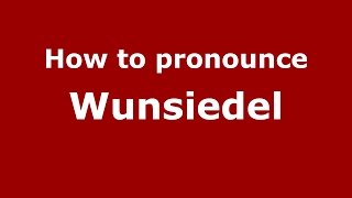 How to pronounce Wunsiedel