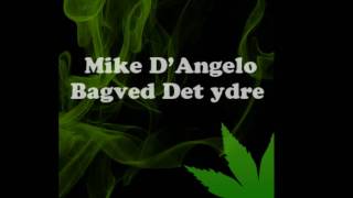 Mike D Angelo - Bagved det ydre