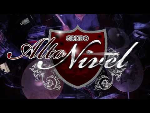 Grupo Alto Nivel - El Sobrino de la Tia Juana