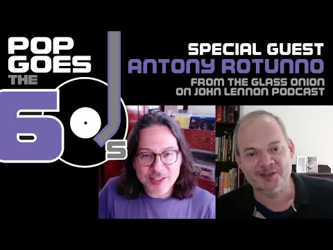 With Guest ANTONY ROTUNNO from Glass Onion on John Lennon | #075
