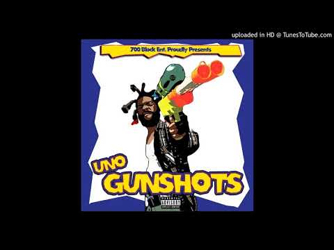 700 Uno Gun Shots