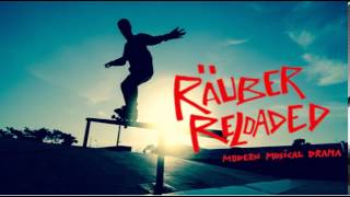 Räuber Reloaded -- Modern Musical Drama
