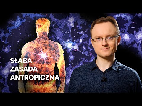 Słaba zasada antropiczna | Zasady z człowiekiem #1