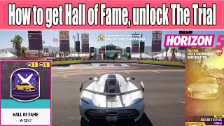 How to get Hall of Fame, unlock The Trial in Forza Horizon 5