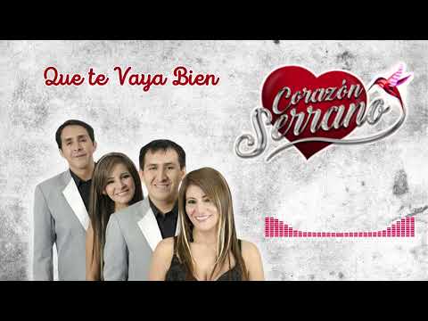 Que Te Vaya Bien - Corazon Serrano