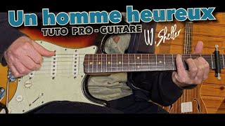 Un homme heureux - W. Sheller - tuto guitare