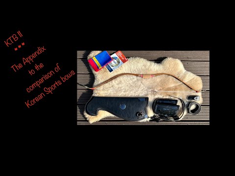 KTB II vs. Black Cat / The Appendix to the Comparison of Korean Sports bows