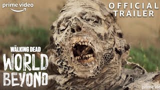 The Walking Dead: World Beyond | Official Trailer | Prime Video