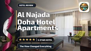 Al Najada Doha Hotel Apartments by Oaks - The View Changed Everything | Doha, Qa
