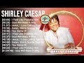 S H I R L E Y C A E S A R Greatest Hits Top Gospel Praise And Worship Songs 2023
