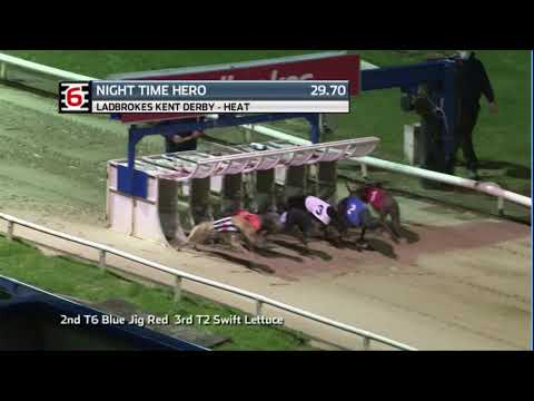 2020 LADBROKES KENT DERBY - HEAT 1 - T6 NIGHT TIME HERO