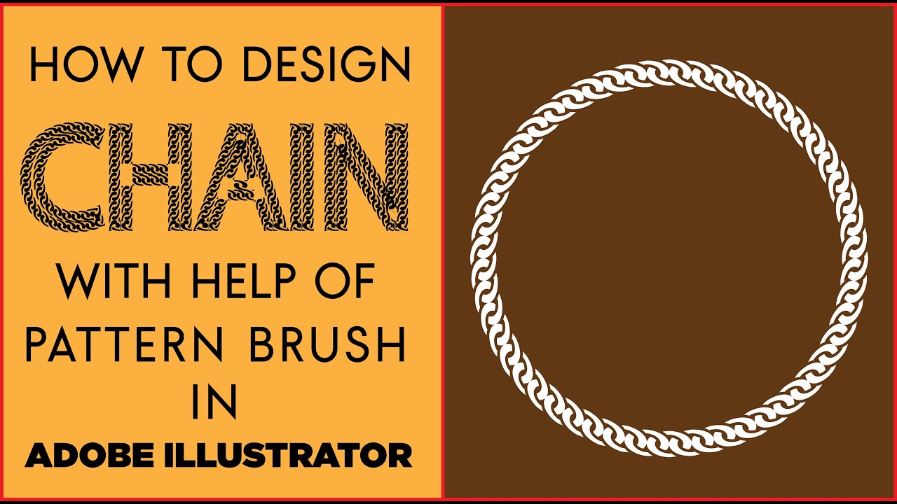 HOW TO DESIGN CHAIN WITH THE HELP OF PATTERN BRUSH IN ADOBE  ILLUSTRATOR