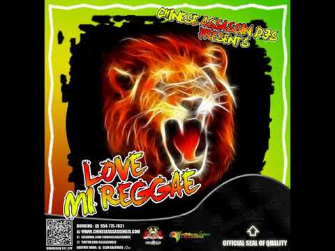 Chinese Assassin Djs Love Mi Reggae