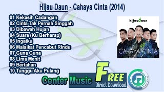 Download lagu Hijau Daun Full Album - Cahaya Cinta 2014 mp3