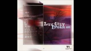 Luv City - Dream On