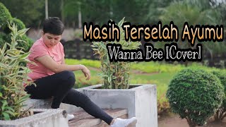Download lagu Wanna Bee - Masih Terserlah Ayumu (cover) || Exists || Wanna Annisyah Purba mp3