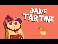 Dame Tartine - Comptine pour Enfants 