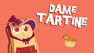 Comptines - Dame Tartine