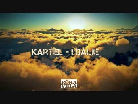 Kartel - I Dalje