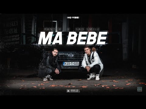PANTER X SAD SMILE - MA BEBE (OFFICIAL VIDEO)