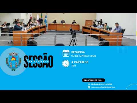Sessão Ordinária  - Câmara Municipal de São Sebastião do Paraíso 09/03/2026