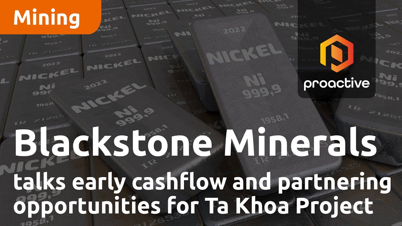 Blackstone Minerals talks early cashflow and partnering opportunities for Ta Khoa Project
