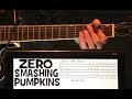 Smashing Pumpkins Zero Guitar Lesson & Guitar Tab with Guitar Chords + Solo