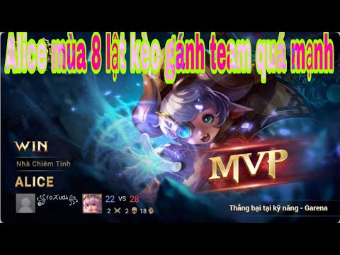 cách lên đồ Alice mùa 8 nhà chiêm tinh gánh team |LIÊN QUÂN MOBA: