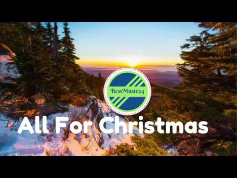 All For Christmas  - Sebastian Forslund [Traditional Jazz Music]- BestMusic24