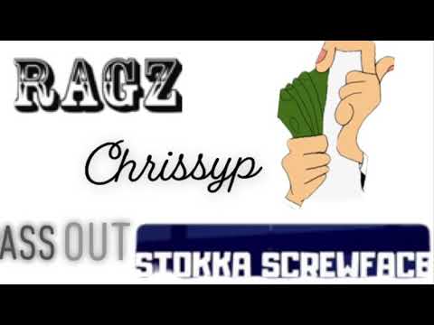 Ragz X ChrissyP X Stokka-Pass Out