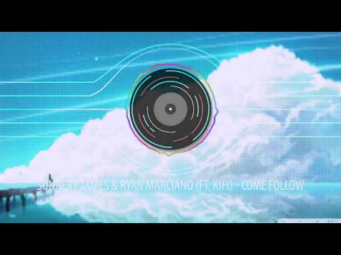 Sunnery James & Ryan Marciano (ft. KiFi) - Come Follow