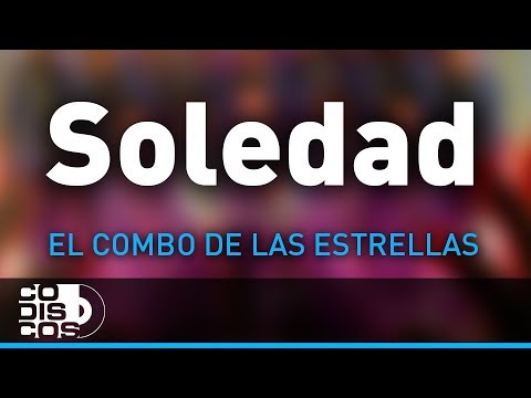 Soledad, El Combo De Las Estrellas - Audio
