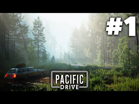 Pacific Drive Gameplay Walkthrough Part 1 (New Driving Survival Game)