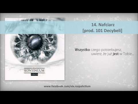 Vixen - Nafciarz (prod. 101 Decybeli) [Kontinuum]