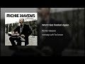 Richie Havens ----Won't get fooled again -------