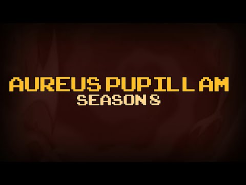 Aureus Pupillam UHC: Season 8 - Intro