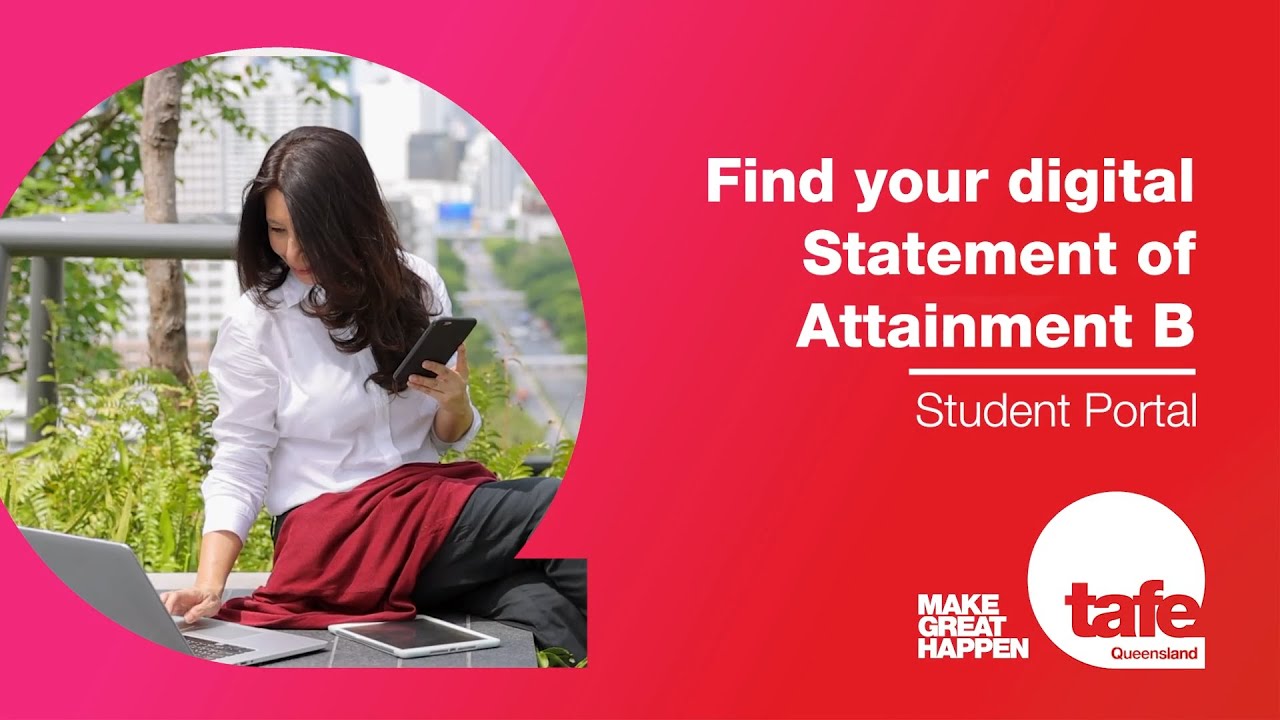 TAFE Queensland Student Portal | Find your digital Statement of Attainment B