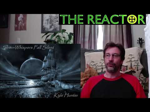 Reactor - Kyle Hunter - Seven Whispers Fall Silent