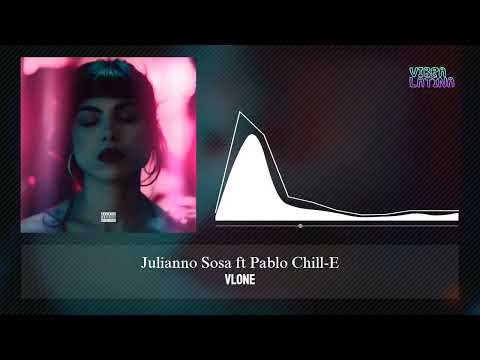 VLONE - Julianno Sosa ft. Pablo Chill-E