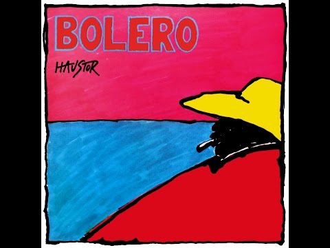 Haustor - Bolero (Ceo Album/Full Album)