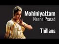 12 Minute Thillana Performance,  Nach Reh Gori | Mohiniyattam by Dr. Neena Prasad