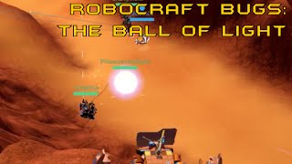 Robocraft Bugs: The Ball of Light
