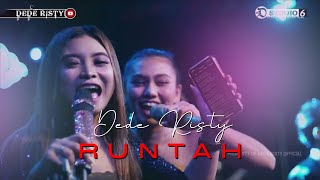 Download lagu RUNTAH Voc DEDE RISTY I LIVE MUSIC “ DEDE RISTY “ GANJENE PANTURA mp3