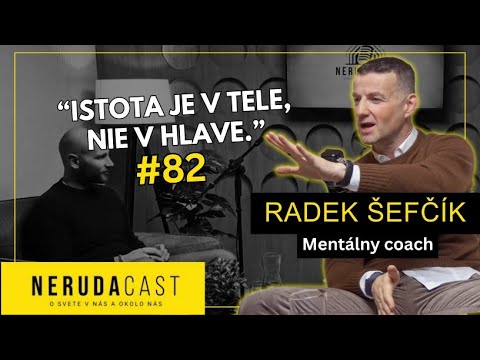 "Hlava" ťa nezachráni, ak telo nefunguje: Krutá pravda o výkone - Radek Šefčík I NERUDACAST 82