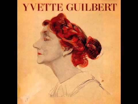 Yvette Guilbert - Le Voyage à Bethleem