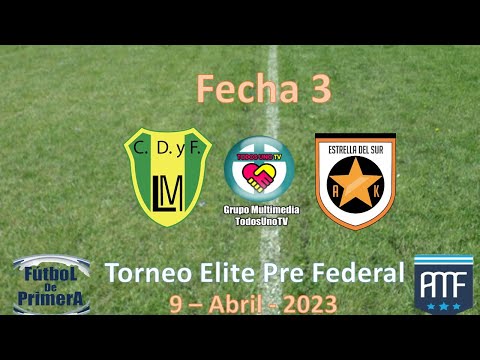 Las Mandarinas vs. Estrella del Sur - Fecha 3 - Torneo Elite Pre Federal 2023 AMFSV