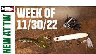 What's New At Tackle Warehouse 11/30/22