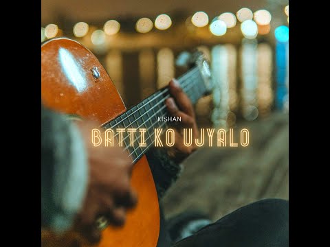 KISHAN - Batti Ko Ujyalo [Official Music Video]